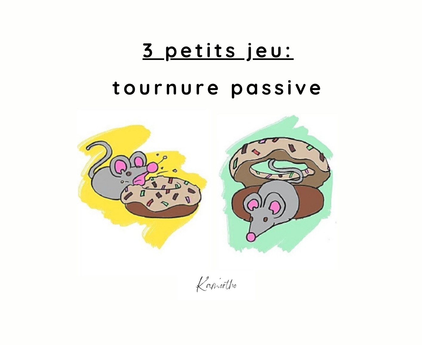 3 petits jeux - tournure passive