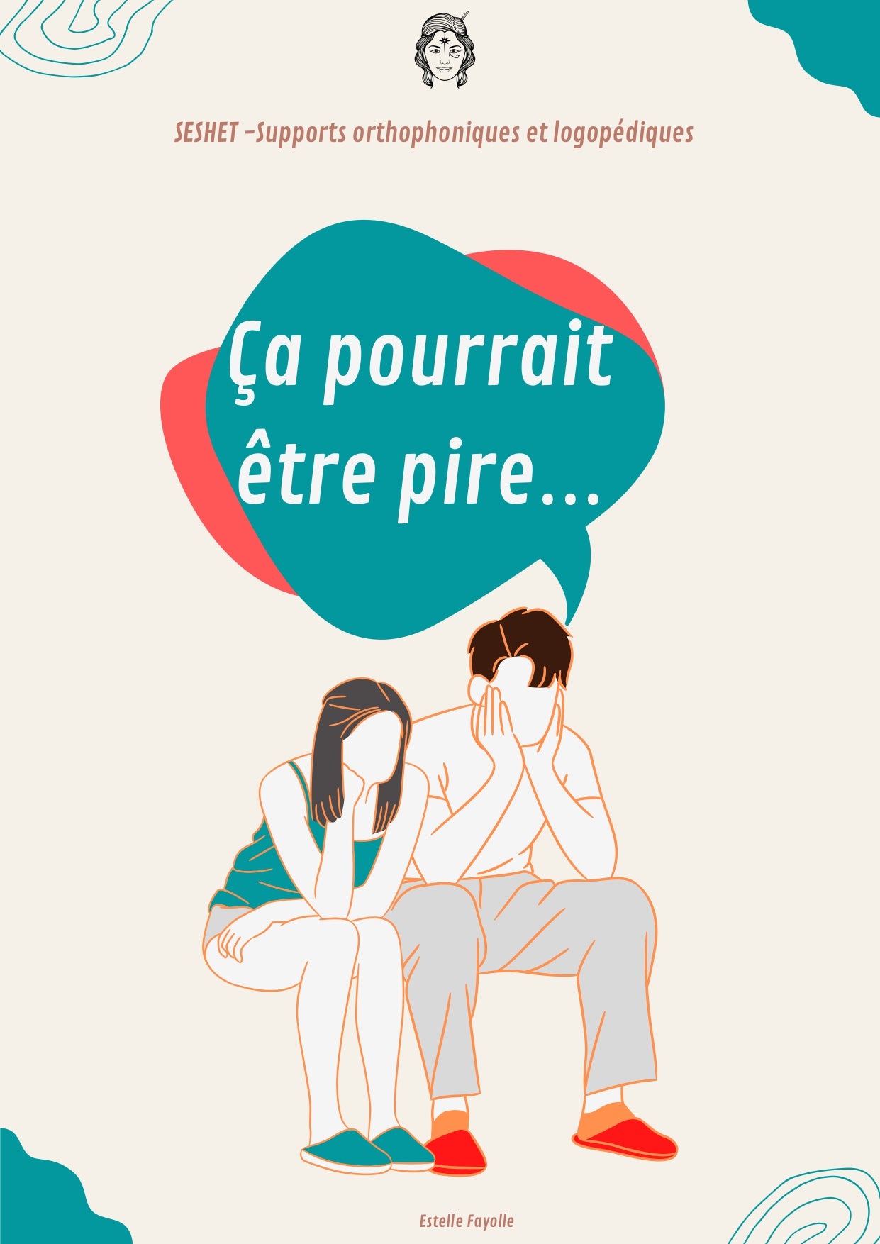 Ca pourrait être pire!