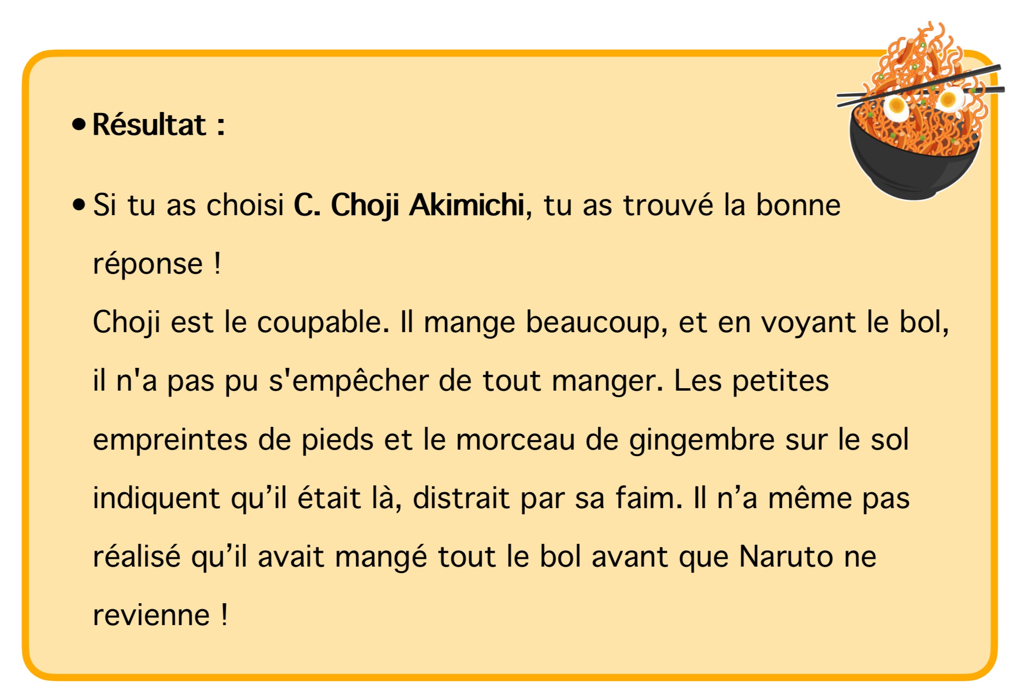 Première enquête de Naruto - Niv. 3 (Lecture de digraphes, trigraphes, graphies contextuelles) + justification des homophones a/à et/est