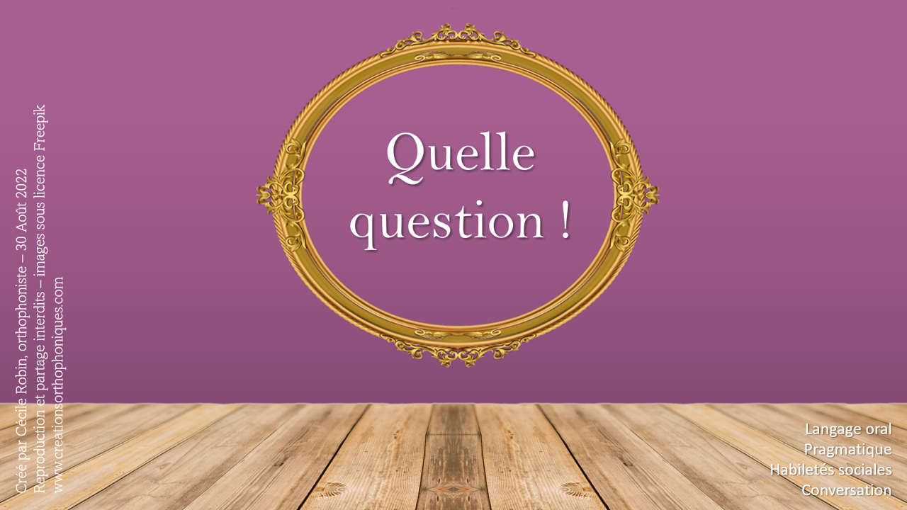Quelle question !