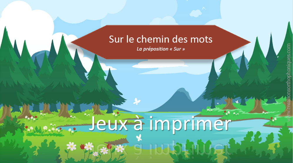 Sur le chemin des mots - Préposition spatiale SUR