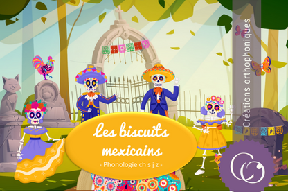 Les biscuits mexicains : ch s j z - GRATUIT