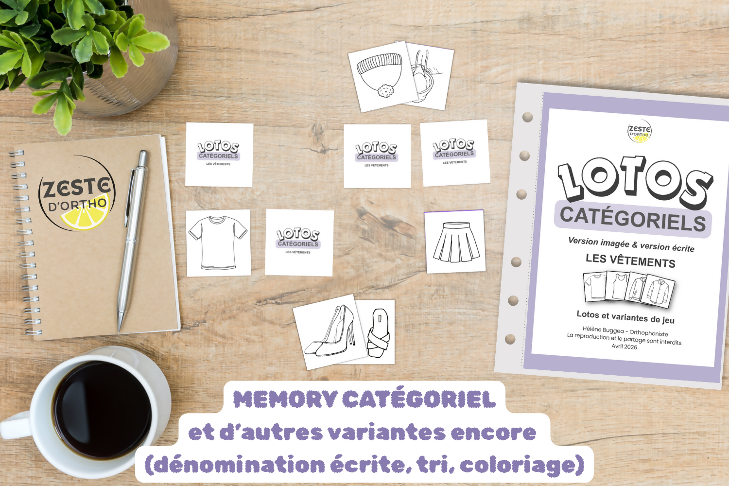 Lotos catégoriels "Les vêtements" (version imagée &amp; version écrite)