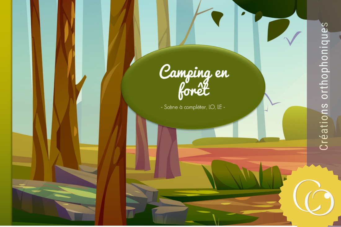 Scènes à compléter : Camping en forêt