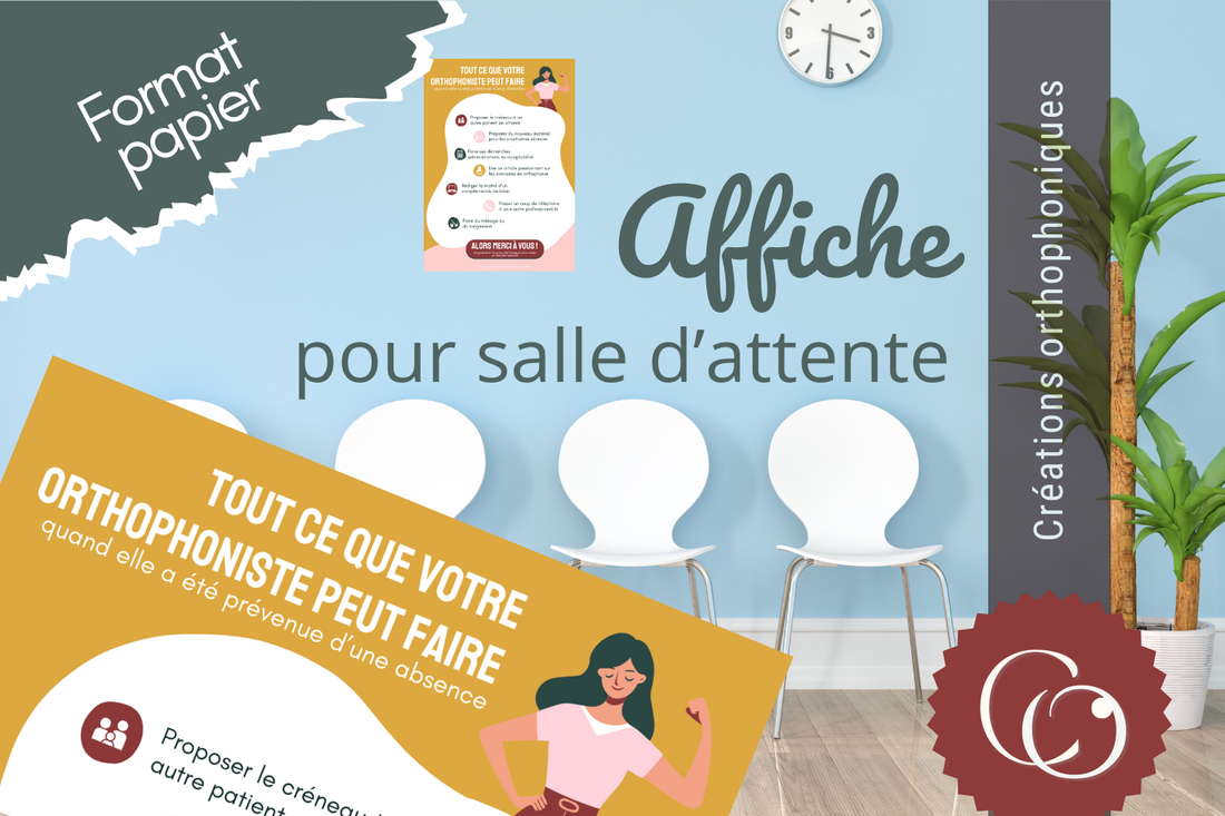Affiche pour sensibiliser la patientÃ¨le en orthophonie aux absences non prÃ©venues