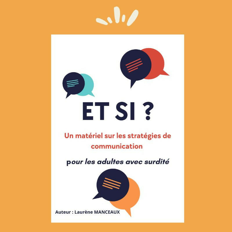 Boîte de Et si ? - Stratégies de communication - surdité