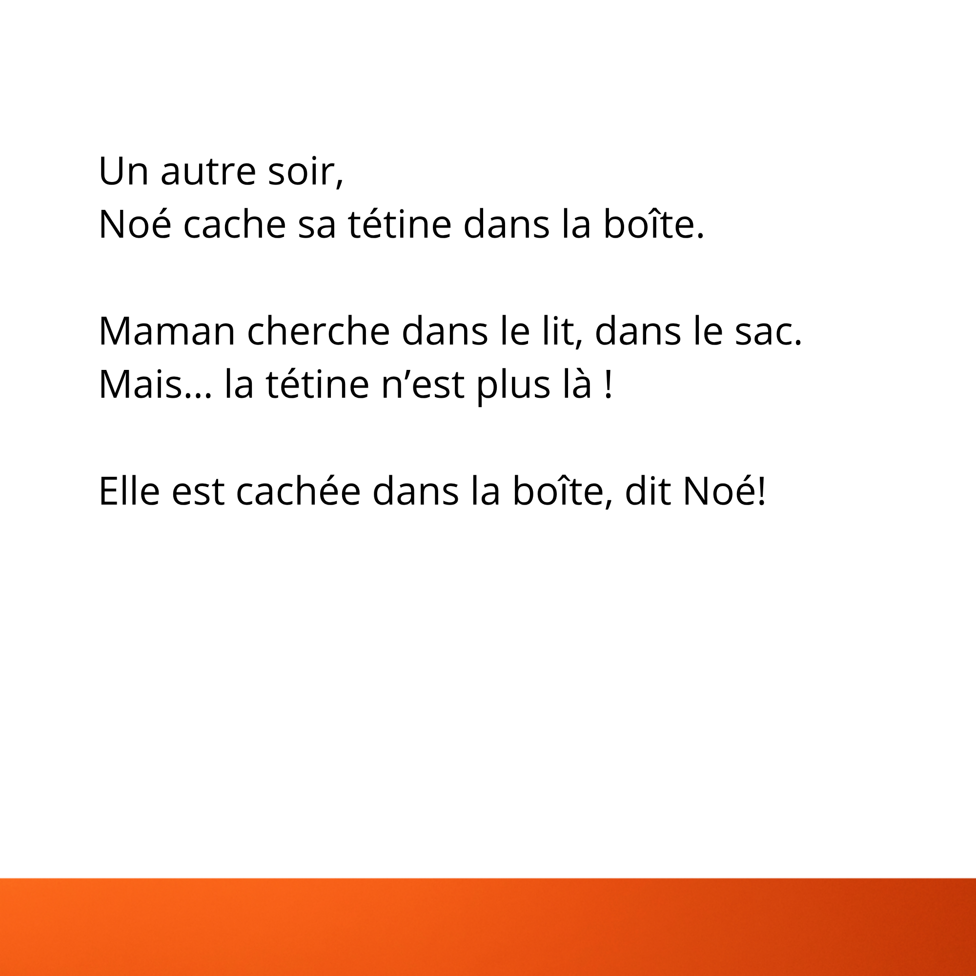 Noé cache sa tétine! travail de la préposition "dans" avec mesure 1 et mesure 2 EBP