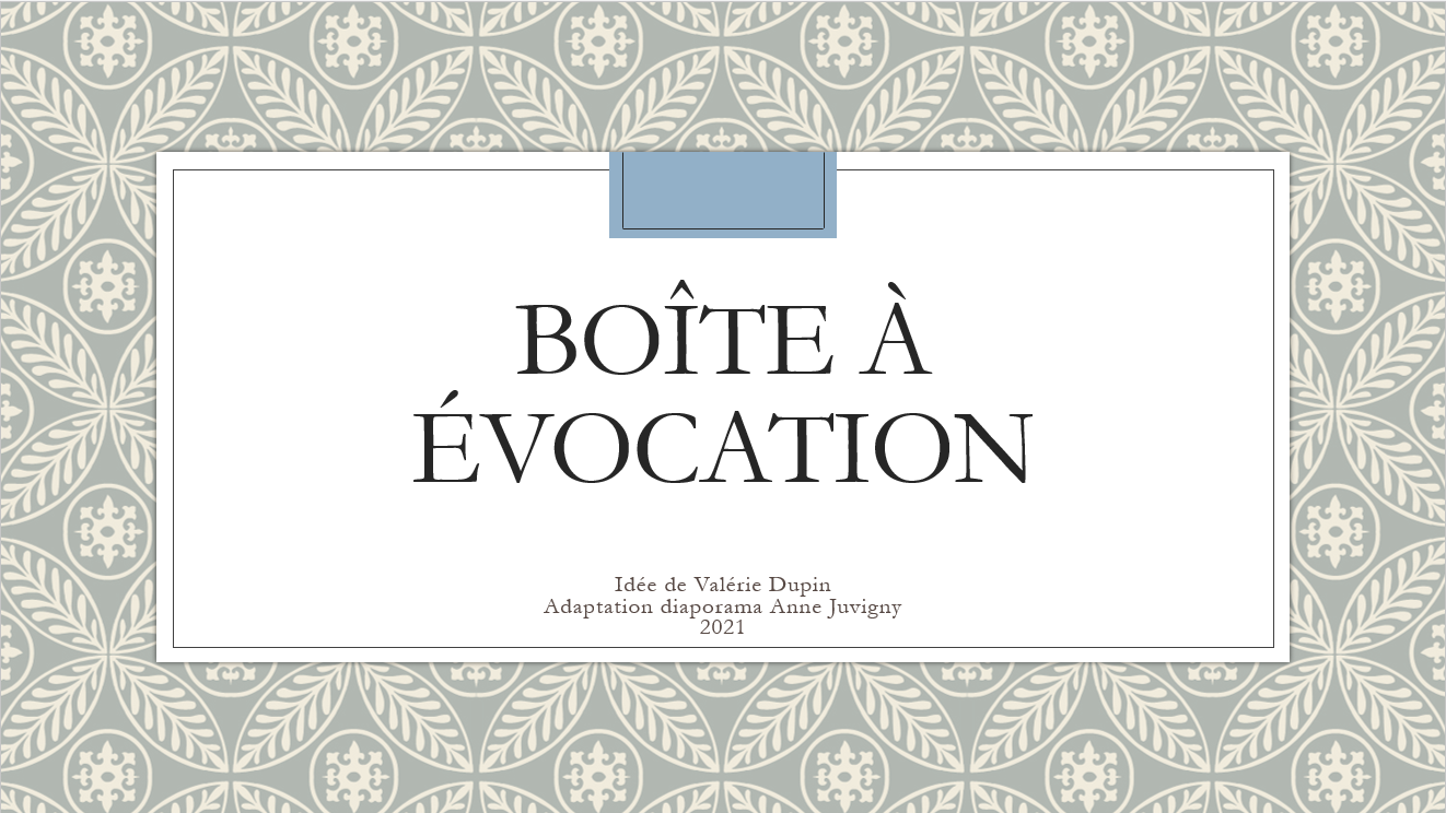 Boîte de La boîte à évocation de Valérie