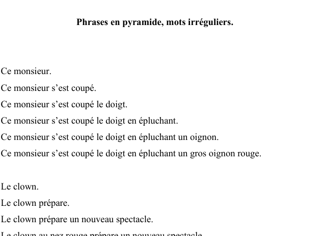 Phrases en pyramide, mots irréguliers