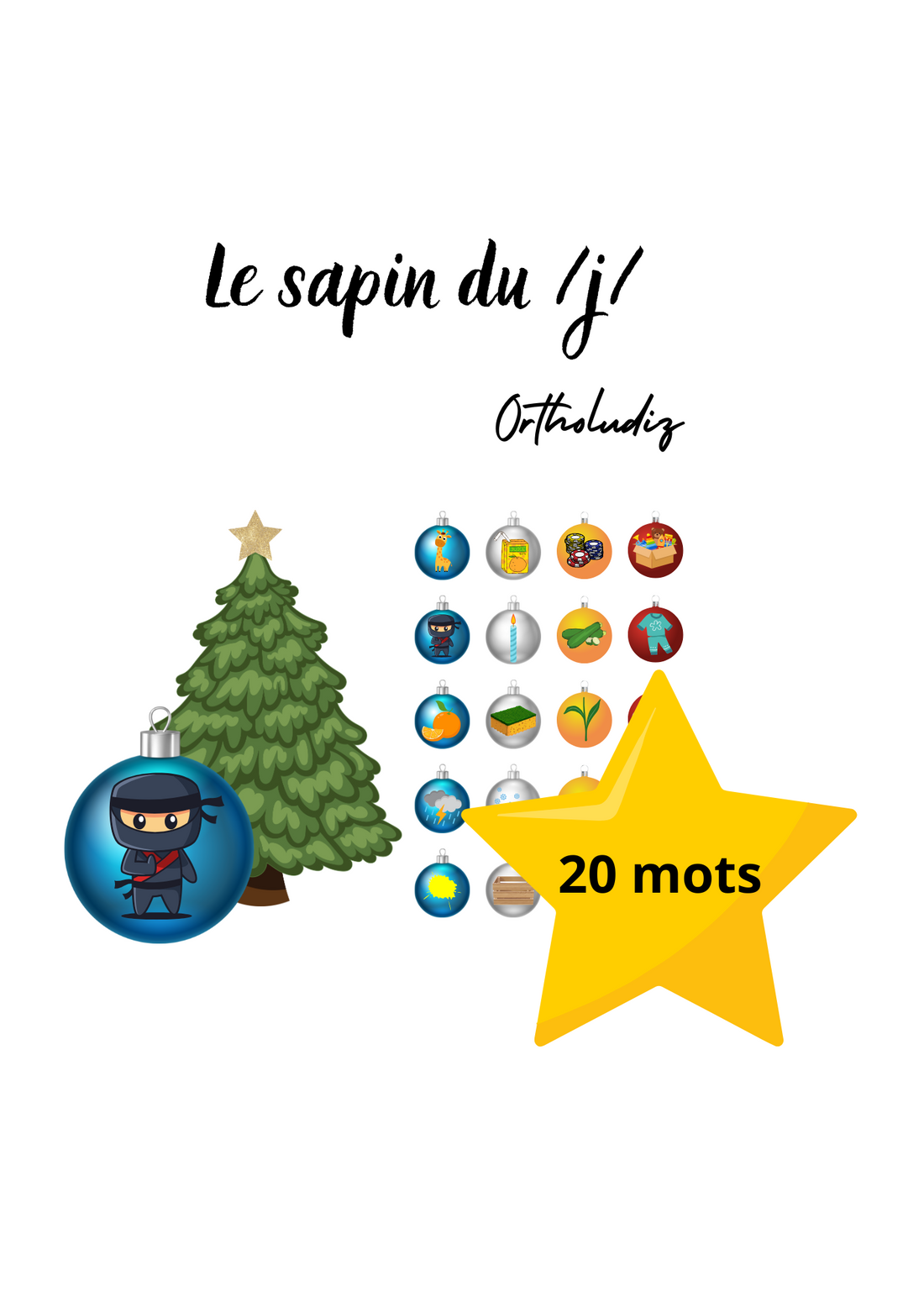 Le sapin du /j/