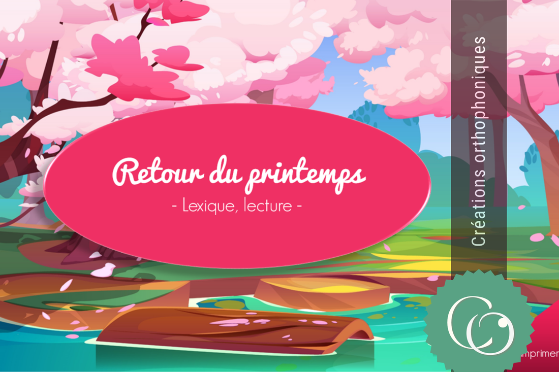 MatÃ©riel orthophonique imprimable pour travailler le lexique du printemps et la lecture