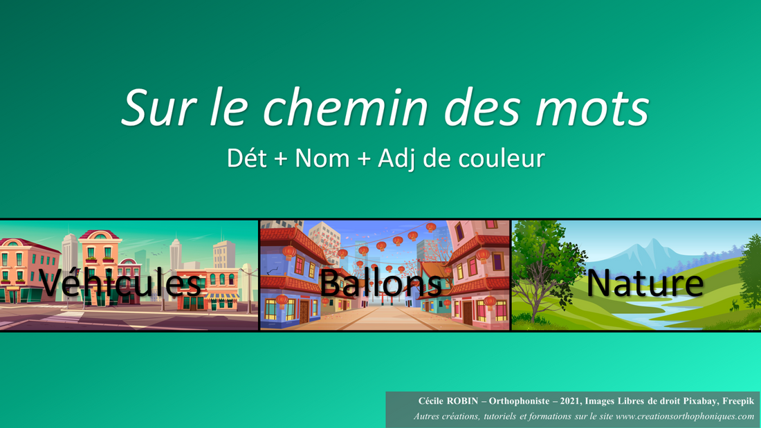 Sur le chemin des mots - Déterminant + Nom + Adjectif de couleur