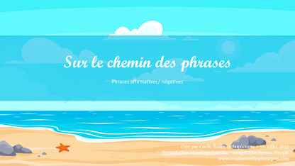 Sur le chemin des phrases - Affirmatives / négatives à la plage