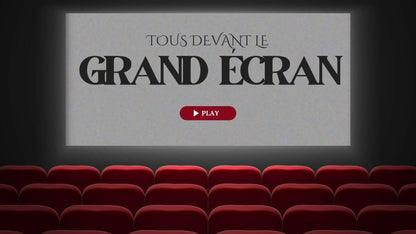 LE GRAND ECRAN