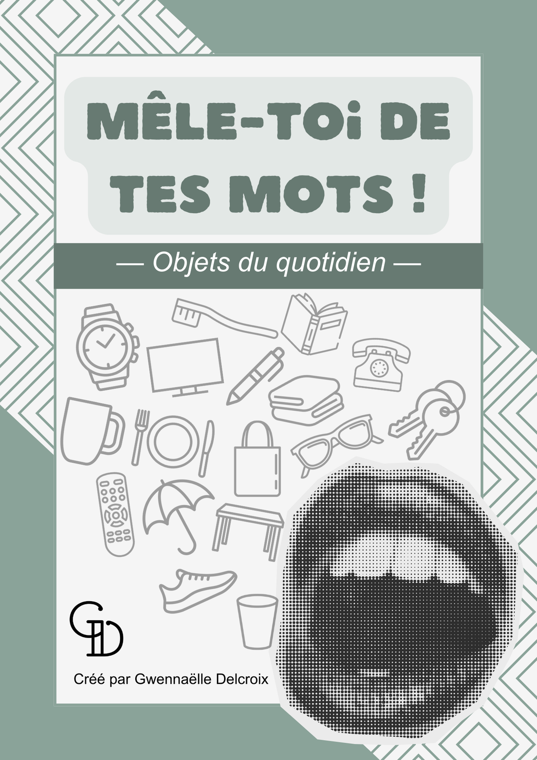 [ÉCHANTILLON OFFERT] Mêle-toi de tes mots ! — Objets du quotidien
