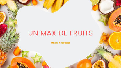 UN MAX DE FRUITS