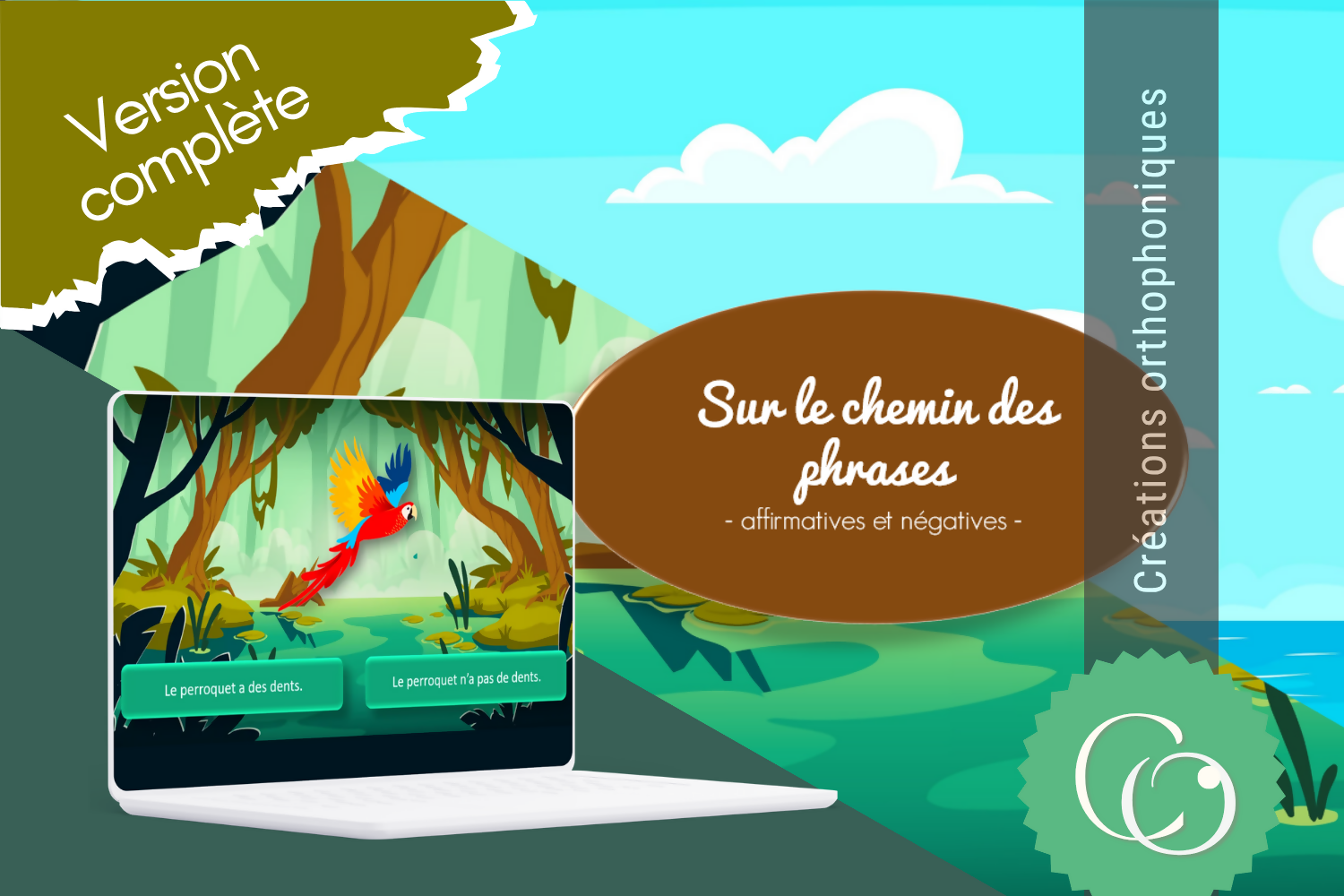 Sur le chemin des phrases - affirmatives et négatives VERSION COMPLETE